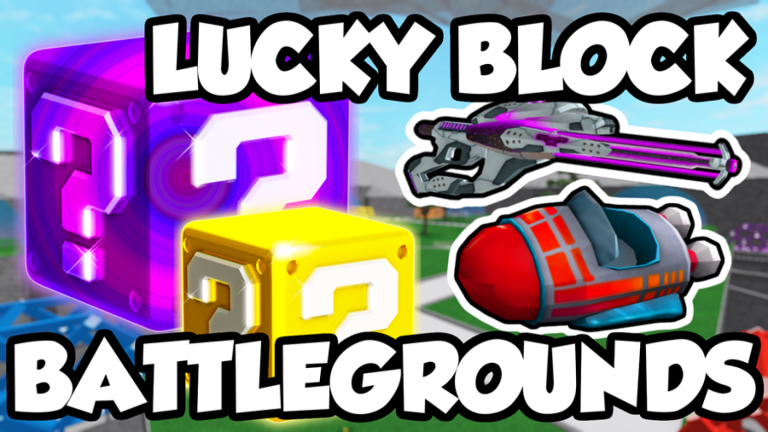 LUCKY BLOCKS Battlegrounds Script